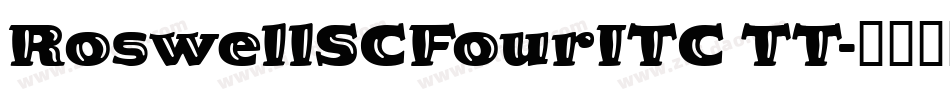 RoswellSCFourITC TT字体转换
